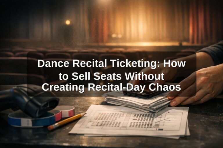 Dance Recital Ticketing