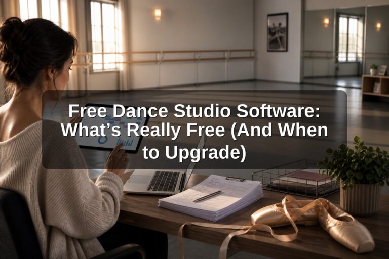 Free Dance Studio Software: What’s Really Free (And When to Upgrade)