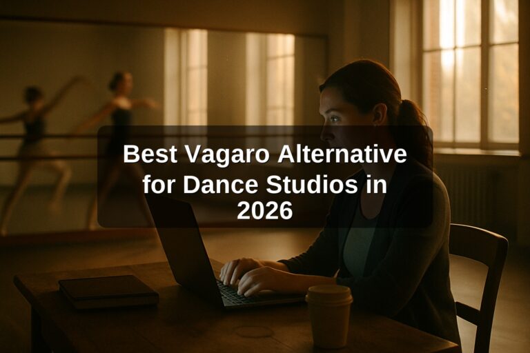 Best Vagaro Alternative for Dance Studios in 2026