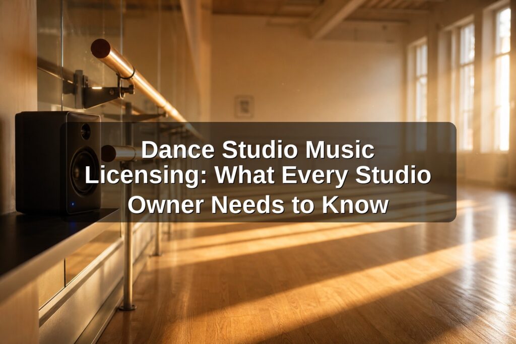 Dance Studio Music Licensing