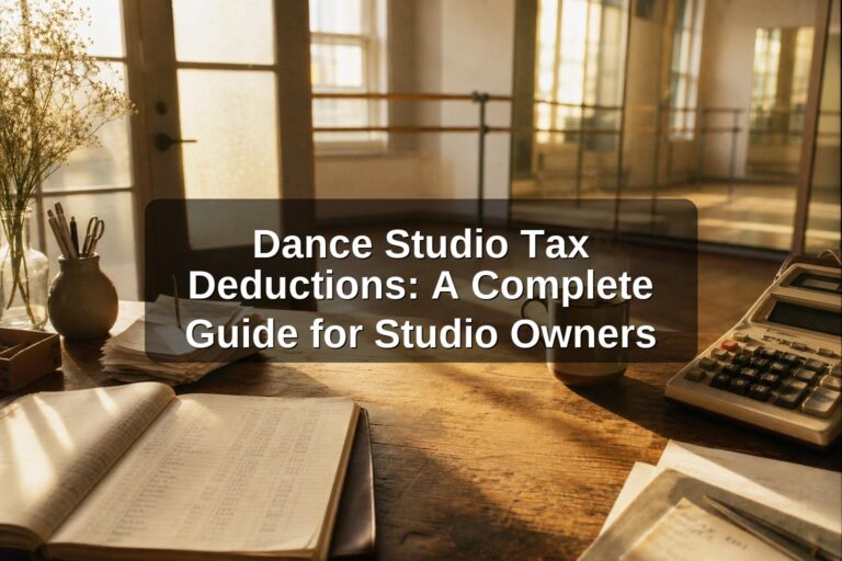 Dance Studio Tax Deductions: A Complete Guide for Studio Owners
